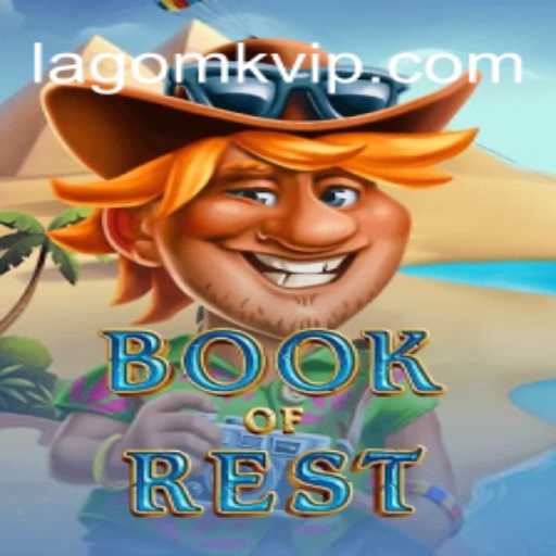 Desbravando o Fascinante Mundo de BookofRest: Regras, Dinâmicas e a Influência de 'lagomk'